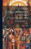 Le Viconde Della Brianza E De'paesi Circonvicini, Volume 1...