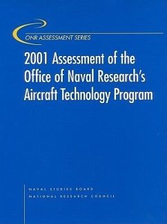 2001 Assessment of the Office of Naval Research's Aircraft Technology Program - National Research Council; Division on Engineering and Physical Sciences; Naval Studies Board; Committee for the Review of Onr's Aircraft Technology Program