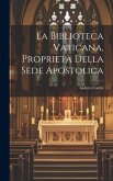 La Biblioteca Vaticana, Proprietà Della Sede Apostolica