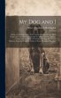 My Dog and I: Being a Concise Treatise... - Bild 1