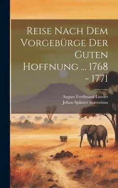 Reise Nach Dem Vorgebürge Der Guten Hoffnung ... 1768 - 1771 - Stavorinus, Johan Splinter