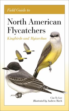 Field Guide to North American Flycatchers - Lee, Cin-Ty