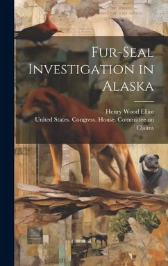 Fur-seal Investigation in Alaska - Elliot, Henry Wood