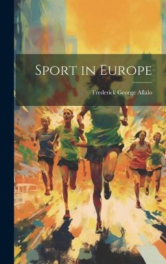 Sport in Europe - Aflalo, Frederick George