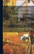 History of Poweshiek County, Iowa; a... - Bild 1