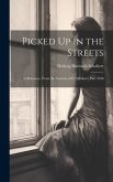 Picked Up in the Streets: A Romance, From the German of H. Schobert, Part 2638