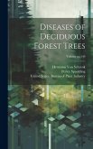 Diseases of Deciduous Forest Trees; Volume no.149