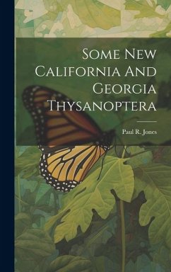 Some New California And Georgia Thysanoptera - Jones, Paul R.