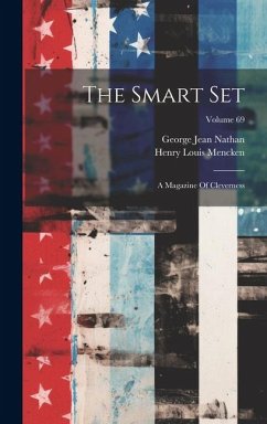 The Smart Set: A Magazine Of Cleverness; Volume 69 - Nathan, George Jean