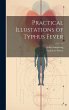 Practical Illustations of Typhus Fever - Bild 1