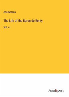 The Life of the Baron de Renty - Anonymous