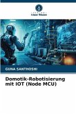 Domotik-Robotisierung mit IOT (Node MCU)