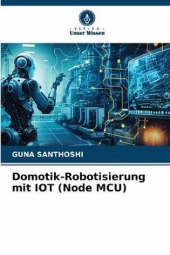 Domotik-Robotisierung mit IOT (Node MCU) - SANTHOSHI, GUNA