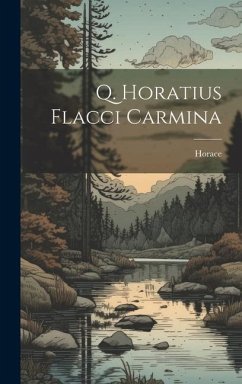 Q. Horatius Flacci Carmina - Horace