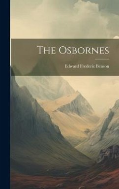 The Osbornes - Benson, Edward Frederic