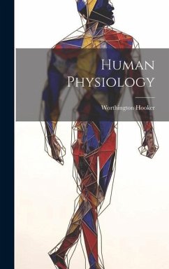 Human Physiology - Hooker, Worthington