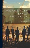 Mechanics' Lien Law Of Washington