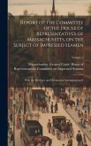 Report of the Committee of the House of Representatives of Massachusetts, on the Subject of Impressed Seamen: With the Evidence and Documents Accompan
