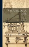 Histoire De La Soie: Ptie. Du Viie Au Xiie Siècle