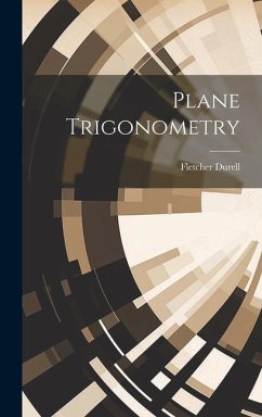 Plane Trigonometry - Durell, Fletcher