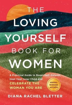 The Loving Yourself Book for Women - Bletter, Diana Rachel