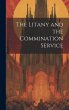 The Litany and the Commination Service - Bild 1