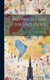 Plutarch Über Jsis Und Osiris