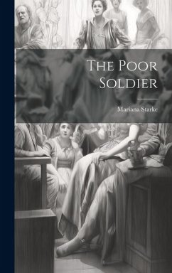 The Poor Soldier - Starke, Mariana