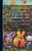 Historia Del Famoso Predicador Fray Gerundio De Campazas, Alias Zotes; Volume 4