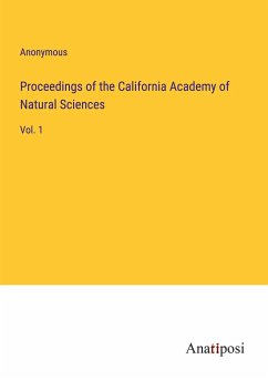 Proceedings of the California Academy of Natural Sciences - Anonymous