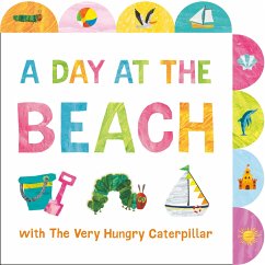A Day at the Beach with the Very Hungry Caterpillar - Carle, Eric