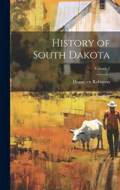 History of South Dakota; Volume 2