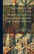 Handbook Of Town Administration And... - Bild 1