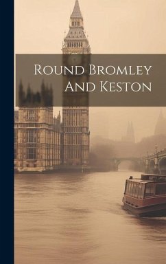 Round Bromley And Keston - Anonymous