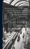 Notice Sur La Collection Des Portraits De Marie Stuart Appartenant Au Prince Alexandre Labanoff: Précédée D'un Résumé Chronologique