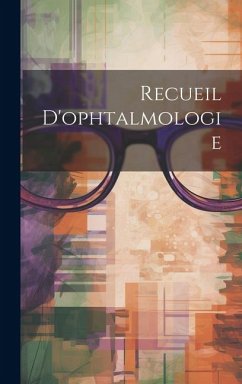 Recueil D'ophtalmologie - Anonymous