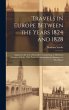 Travels in Europe Between the Years... - Bild 1