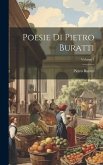 Poesie Di Pietro Buratti; Volume 1