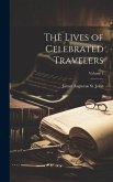 The Lives of Celebrated Travelers; Volume 2