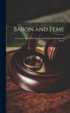 Baron and Feme: A Treatise of Law and Equity, Concerning Husbands and Wives