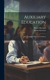 Auxiliary Education: The Training of Backward Children