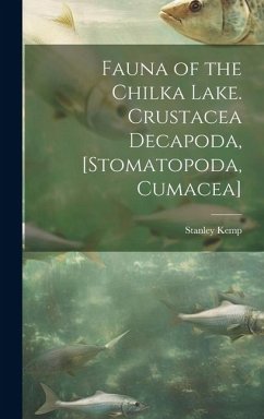 Fauna of the Chilka Lake. Crustacea Decapoda, [Stomatopoda, Cumacea] - Kemp, Stanley