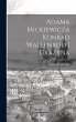 Adama Mickiewicza Konrad Wallenrod I... - Bild 1