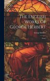 The English Works Of George Herbert: Essays