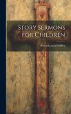 Story Sermons for Children