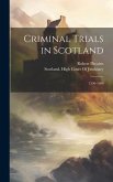 Criminal Trials in Scotland: 1596-1609
