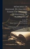 Mémoires De Madame Du Hausset, Femme De Chambre De Madame De Pompadour: Et Extrait Des Mémoires Historique Et Littéraires De Bachaumont, De L'année 17