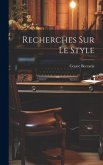 Recherches Sur Le Style