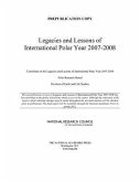 Lessons and Legacies of International Polar Year 2007-2008