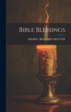 Bible Blessings - Richard Newton, Dd